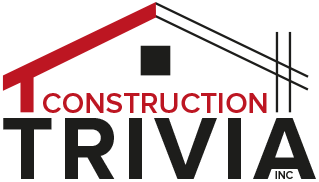 Construction Trivia